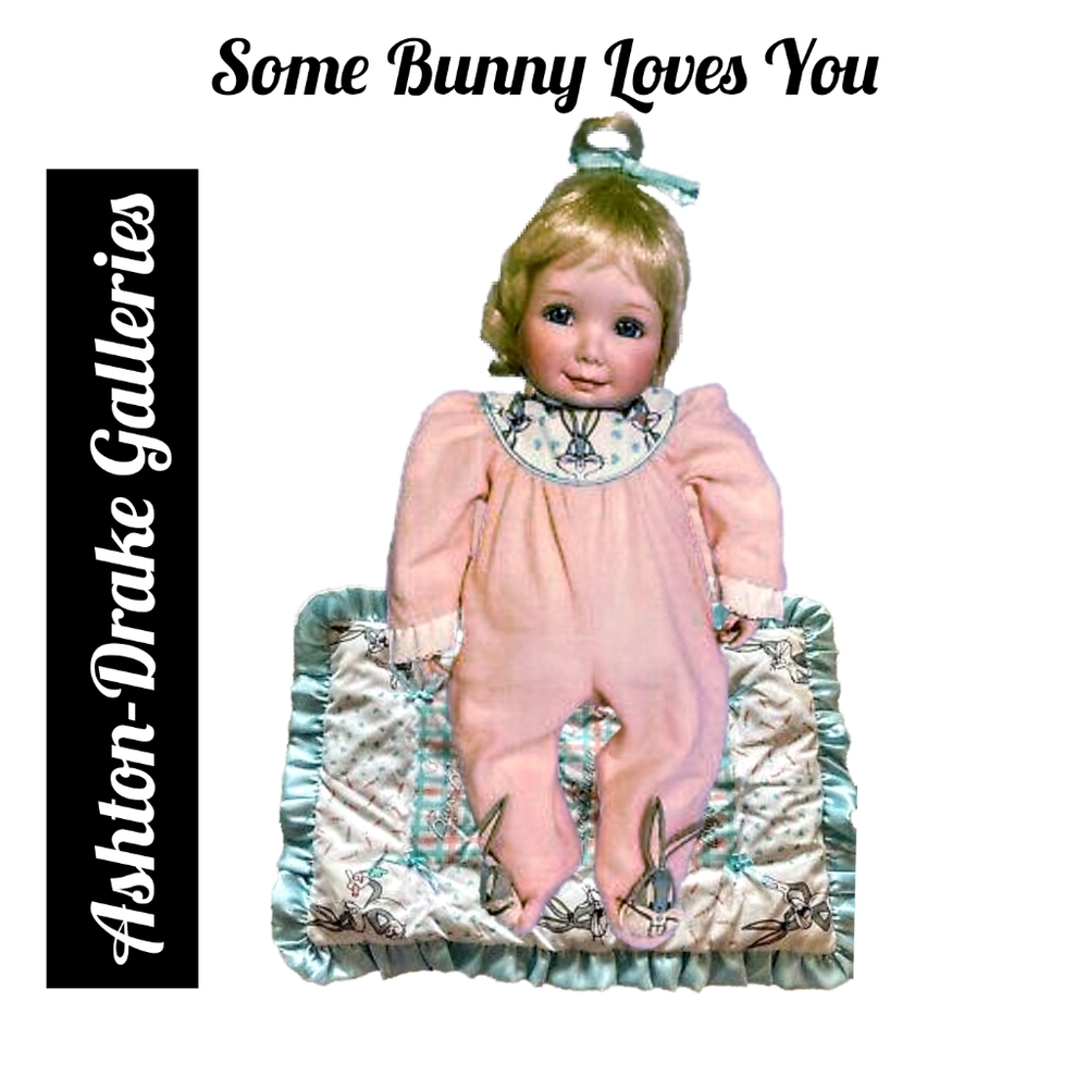 Ashton-Drake Galleries ~ Some Bunny Loves You